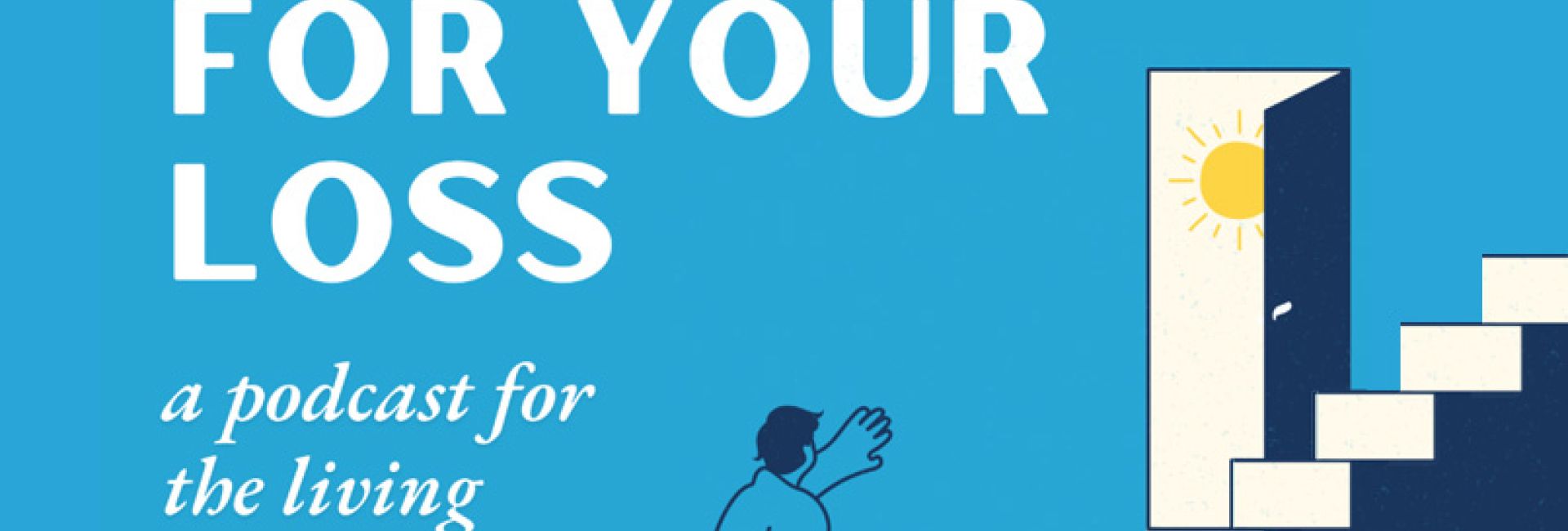 Sorry for your loss logo for the sorry for your loss podcast